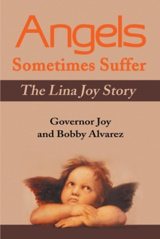 Könyv Angels Sometimes Suffer Alvarez