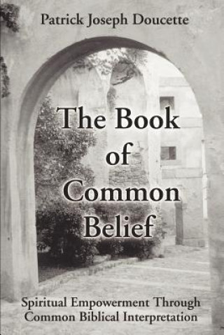 Knjiga Book of Common Belief Patrick Doucette