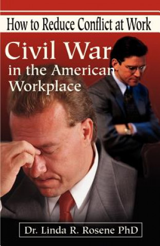 Βιβλίο Civil War in the American Workplace Linda R Rosene