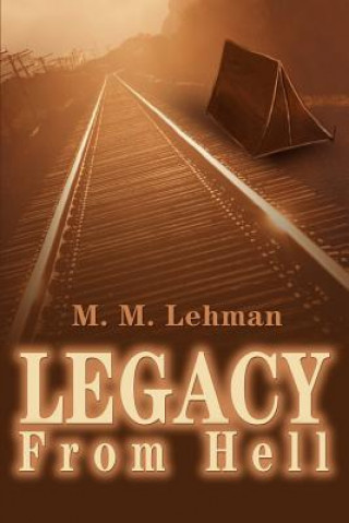 Книга Legacy from Hell M M Lehman