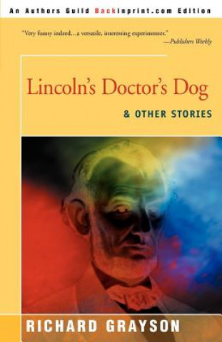 Buch Lincoln's Doctor's Dog Richard A Grayson