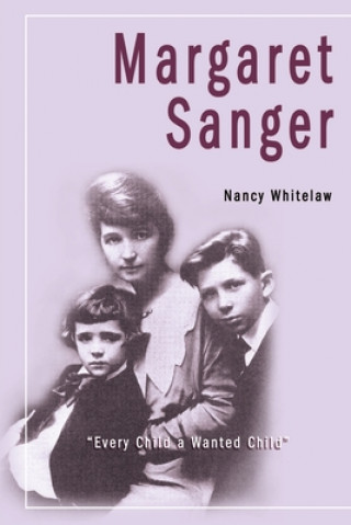 Książka Margaret Sanger Nancy Whitelaw