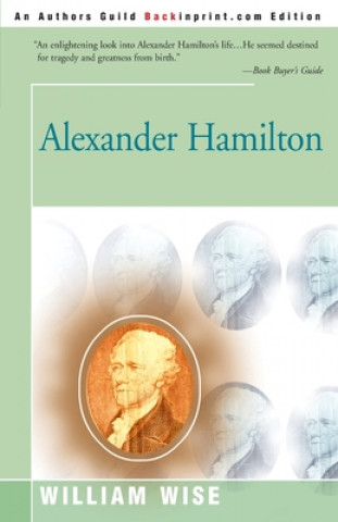 Livre Alexander Hamilton William Wise