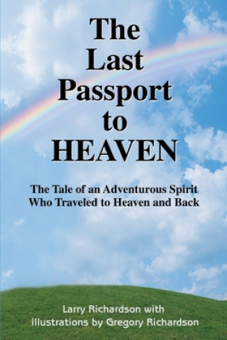 Buch Last Passport to Heaven Larry R Richardson