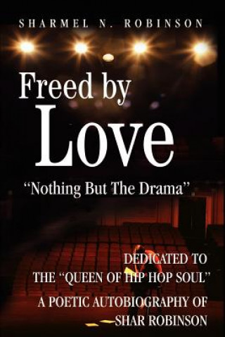 Książka Freed by Love Sharmel N Robinson