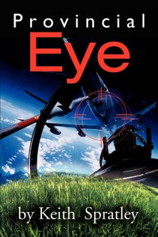 Buch Provincial Eye Keith Spratley