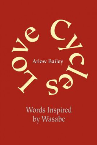 Knjiga Love Cycles Arlow Bailey