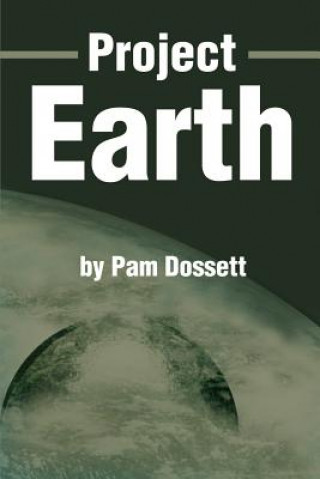 Buch Project Earth Pam Dossett