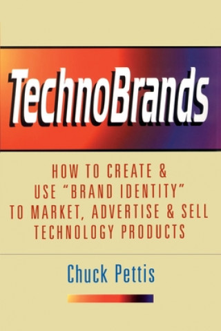 Kniha TechnoBrands Chuck Pettis