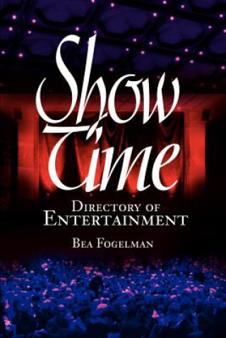 Knjiga ShowTime Bea Fogelman