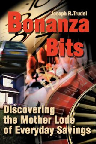 Carte Bonanza Bits Joseph R Trudel