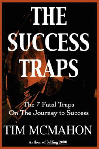 Knjiga Success Traps Timothy J McMahon