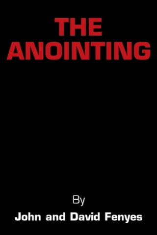 Knjiga Anointing David Fenyes