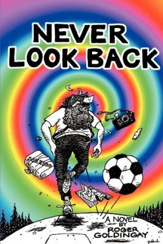 Könyv Never Look Back Roger Goldingay