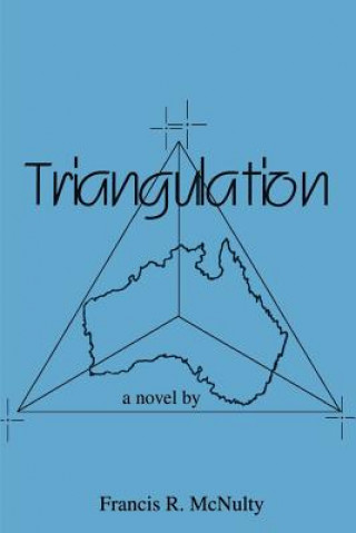 Knjiga Triangulation Francis R McNulty