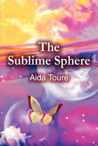 Knjiga Sublime Sphere Aida Toure