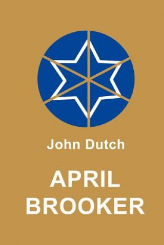 Livre April Brooker John Dutch