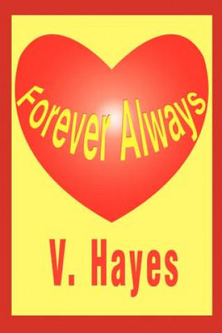 Knjiga Forever Always V Hayes