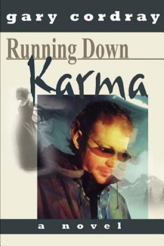 Kniha Running Down Karma Cordray