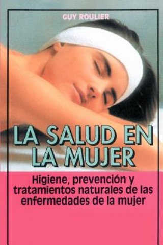 Kniha Salud en la Mujer Guy Roulier