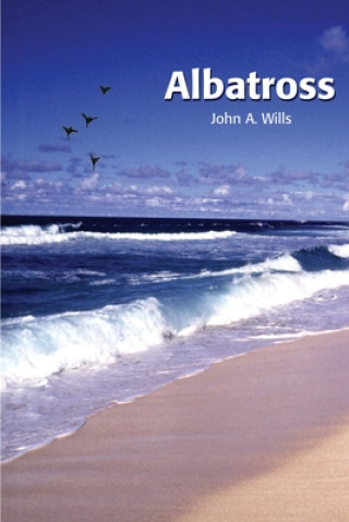 Knjiga Albatross John A Wills
