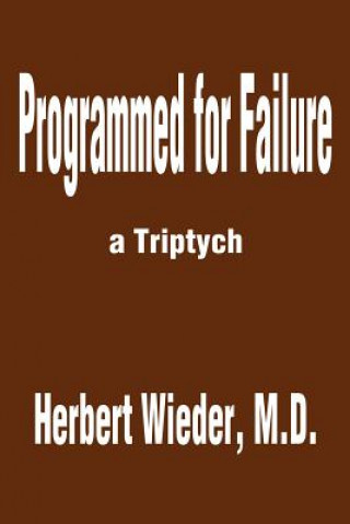 Knjiga Programmed for Failure Wieder