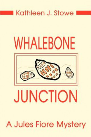 Книга Whalebone Junction Kathleen J Stowe