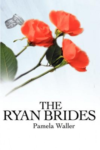 Knjiga Ryan Brides Pamela Waller