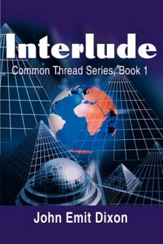 Knjiga Interlude John E Dixon