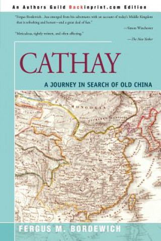 Knjiga Cathay Fergus M Bordewich