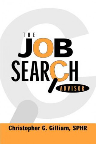 Kniha Job Search Advisor Christopher G Gilliam