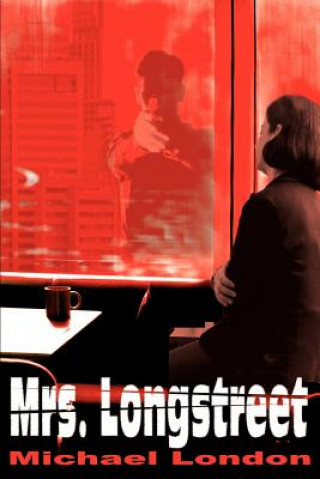 Knjiga Mrs. Longstreet London