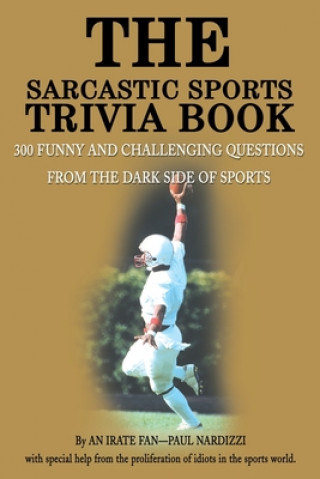 Книга Sarcastic Sports Trivia Book Paul Nardizzi