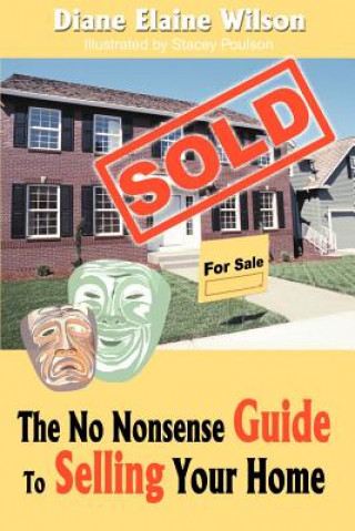 Carte No Nonsense Guide to Selling Your Home Diane Elaine Wilson