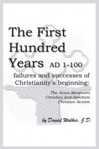 Book First Hundred Years AD 1-100 Walker