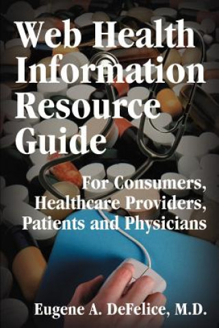 Kniha Web Health Information Resource Guide DeFelice