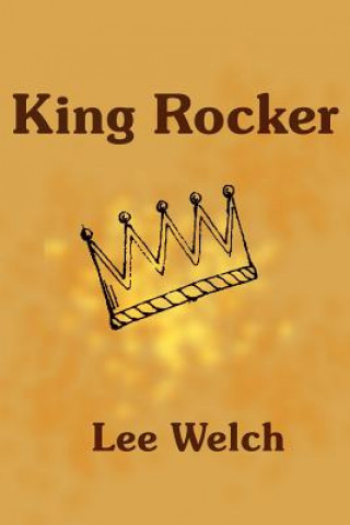 Buch King Rocker Lee Welch