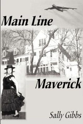 Kniha Main Line Maverick Sally Gibbs