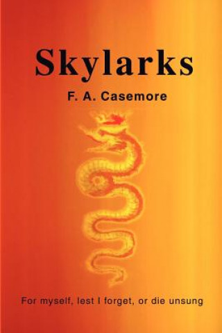 Knjiga Skylarks F A Casemore