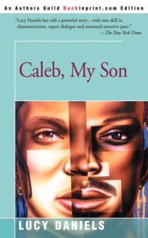 Könyv Caleb, My Son Lucy Daniels