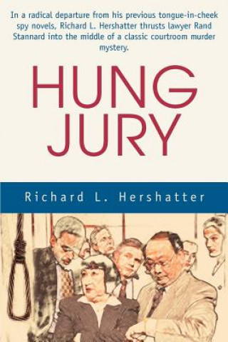 Книга Hung Jury Richard L Hershatter