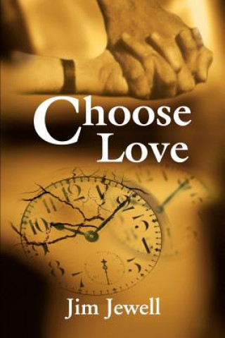 Libro Choose Love Jim Jewell