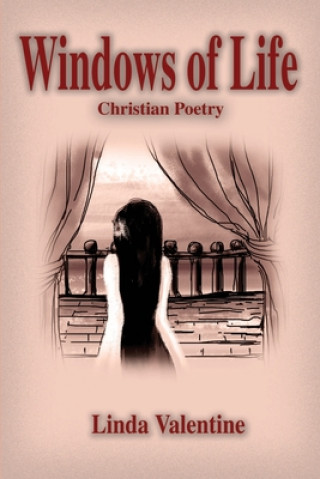 Könyv Windows of Life Linda Valentine
