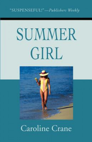 Kniha Summer Girl Caroline Crane