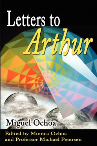 Kniha Letters to Arthur Miguel Ochoa