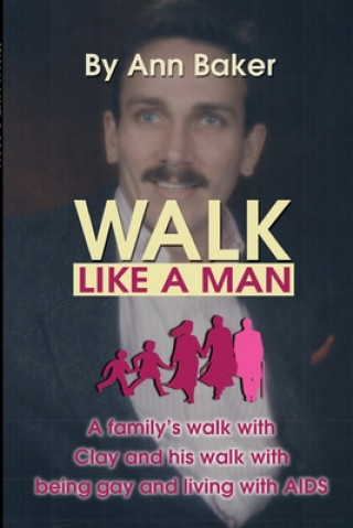 Kniha Walk Like a Man Ann Baker