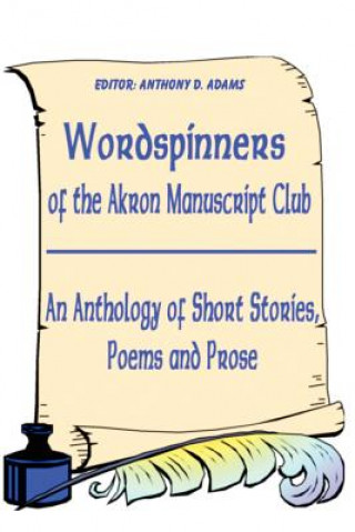 Kniha Wordspinners Akron Manuscript Club