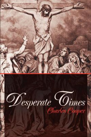 Libro Desperate Times Charles Cooper