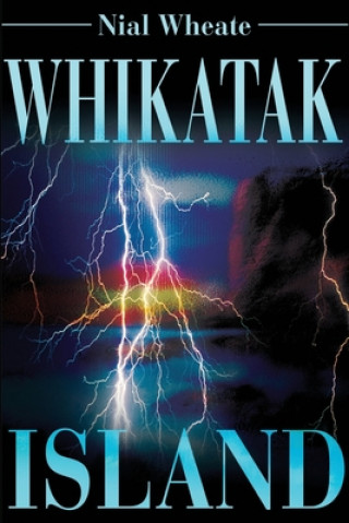 Livre Whikatak Island Nial Wheate