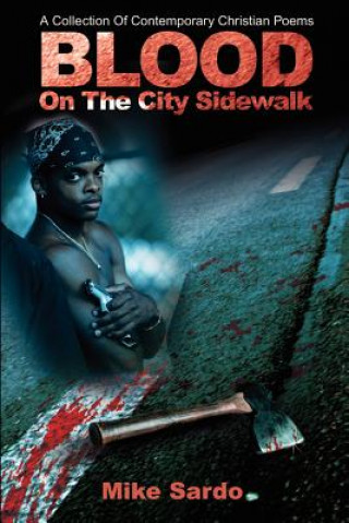 Kniha Blood on the City Sidewalk Michael A J Sardo
